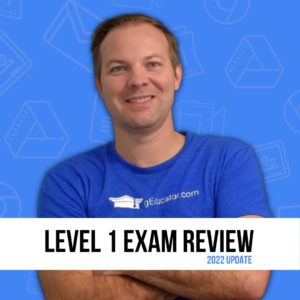 2022 Google Educator Exam review