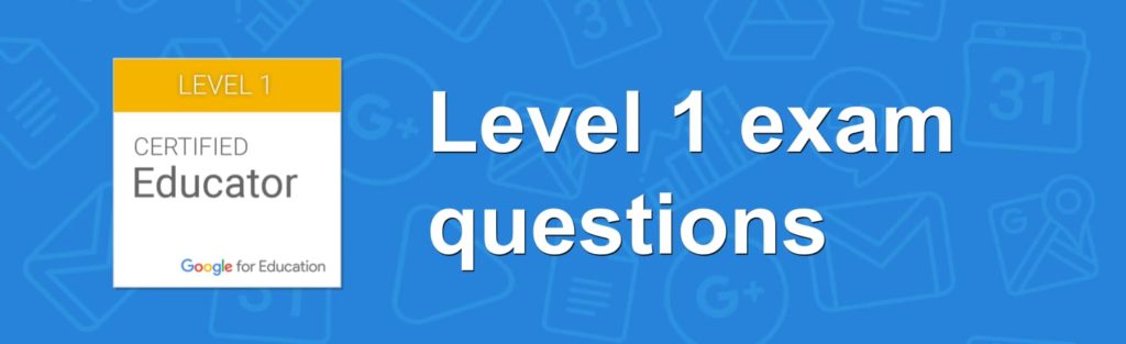 Level 1 exam questions