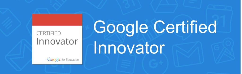 Google Certified Innovator