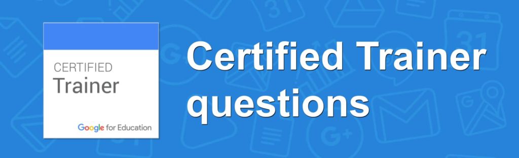 Certified trainer questions